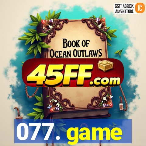 077. game